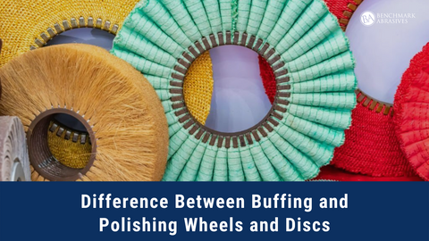 Difference Between Buffing and Polishing Wheels and Discs